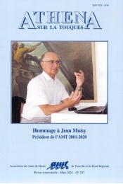Athéna n°227 - Hommage à Jean Moisy - Président de l'AMT 2001-2020