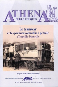 Athéna n°228 - Le tramway et les premiers omnibus à pétrole à Trouville-Deauville